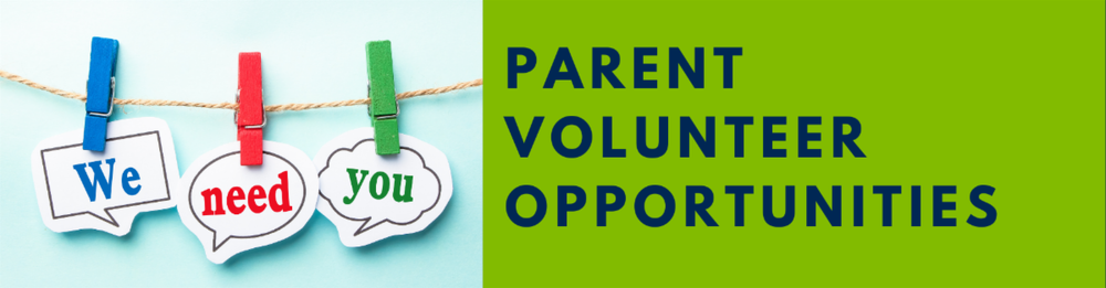 Parent Volunteer Opportunities